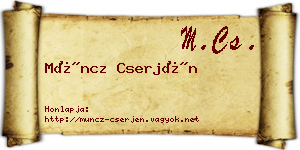 Müncz Cserjén névjegykártya